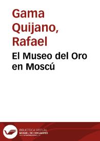 El Museo del Oro en Moscú | Biblioteca Virtual Miguel de Cervantes