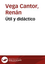 Útil y didáctico | Biblioteca Virtual Miguel de Cervantes