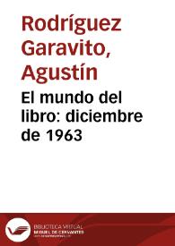 El mundo del libro: diciembre de 1963 | Biblioteca Virtual Miguel de Cervantes