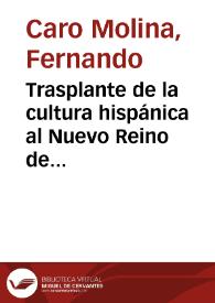 Trasplante de la cultura hispánica al Nuevo Reino de Granada: Florecimiento de la cultura española en Santa Marta | Biblioteca Virtual Miguel de Cervantes