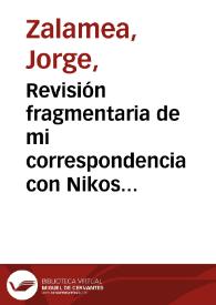 Revisión fragmentaria de mi correspondencia con Nikos y Heleni Kazantzakis | Biblioteca Virtual Miguel de Cervantes