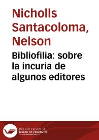 Bibliofilia: sobre la incuria de algunos editores | Biblioteca Virtual Miguel de Cervantes