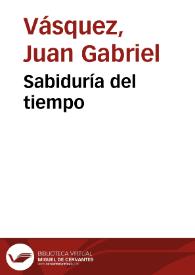 Sabiduría del tiempo | Biblioteca Virtual Miguel de Cervantes