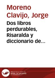 Dos libros perdurables, Risaralda y diccionario de emociones | Biblioteca Virtual Miguel de Cervantes