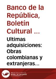 Ultimas adquisiciones: Obras colombianas y extranjeras junio de 1968 | Biblioteca Virtual Miguel de Cervantes