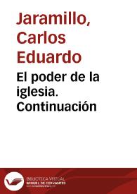 El poder de la iglesia. Continuación | Biblioteca Virtual Miguel de Cervantes