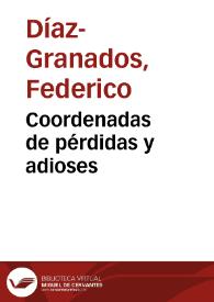 Coordenadas de pérdidas y adioses | Biblioteca Virtual Miguel de Cervantes