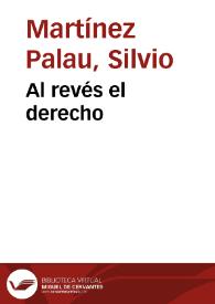 Al revés el derecho | Biblioteca Virtual Miguel de Cervantes