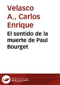 El sentido de la muerte de Paul Bourget | Biblioteca Virtual Miguel de Cervantes