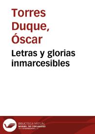 Letras y glorias inmarcesibles | Biblioteca Virtual Miguel de Cervantes