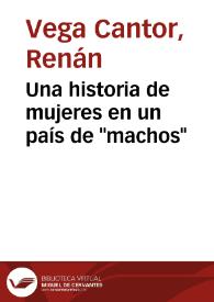 Una historia de mujeres en un país de "machos" | Biblioteca Virtual Miguel de Cervantes