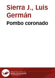 Pombo coronado | Biblioteca Virtual Miguel de Cervantes