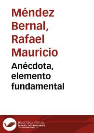 Anécdota, elemento fundamental | Biblioteca Virtual Miguel de Cervantes