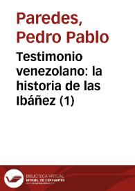 Testimonio venezolano: la historia de las Ibáñez (1) | Biblioteca Virtual Miguel de Cervantes