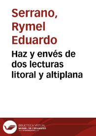 Haz y envés de dos lecturas litoral y altiplana | Biblioteca Virtual Miguel de Cervantes