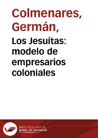 Los Jesuítas: modelo de empresarios coloniales | Biblioteca Virtual Miguel de Cervantes