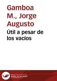 Útil a pesar de los vacíos | Biblioteca Virtual Miguel de Cervantes