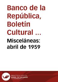 Misceláneas: abril de 1959 | Biblioteca Virtual Miguel de Cervantes