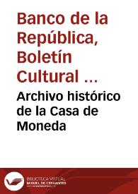 Archivo histórico de la Casa de Moneda | Biblioteca Virtual Miguel de Cervantes