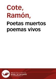 Poetas muertos poemas vivos | Biblioteca Virtual Miguel de Cervantes