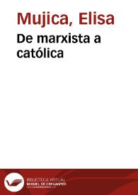 De marxista a católica | Biblioteca Virtual Miguel de Cervantes