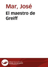 El maestro de Greiff | Biblioteca Virtual Miguel de Cervantes