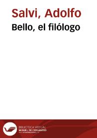 Bello, el filólogo | Biblioteca Virtual Miguel de Cervantes