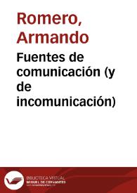 Fuentes de comunicación (y de incomunicación) | Biblioteca Virtual Miguel de Cervantes