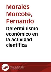 Determinismo económico en la actividad científica | Biblioteca Virtual Miguel de Cervantes