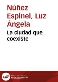 La ciudad que coexiste | Biblioteca Virtual Miguel de Cervantes