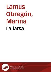 La farsa | Biblioteca Virtual Miguel de Cervantes