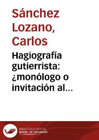 Hagiografía gutierrista: ¿monólogo o invitación al debate? | Biblioteca Virtual Miguel de Cervantes