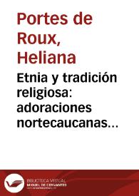 Etnia y tradición religiosa: adoraciones nortecaucanas del Niño Dios | Biblioteca Virtual Miguel de Cervantes