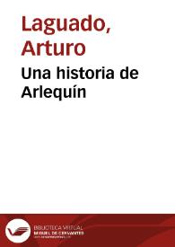 Una historia de Arlequín | Biblioteca Virtual Miguel de Cervantes