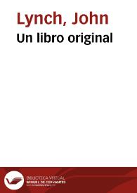 Un libro original | Biblioteca Virtual Miguel de Cervantes