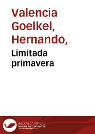 Limitada primavera | Biblioteca Virtual Miguel de Cervantes