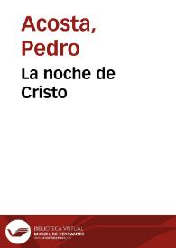 La noche de Cristo | Biblioteca Virtual Miguel de Cervantes