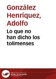 Lo que no han dicho los tolimenses | Biblioteca Virtual Miguel de Cervantes