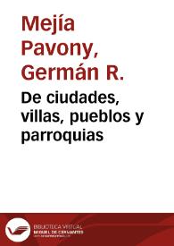 De ciudades, villas, pueblos y parroquias | Biblioteca Virtual Miguel de Cervantes