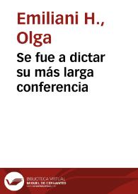 Se fue a dictar su más larga conferencia | Biblioteca Virtual Miguel de Cervantes