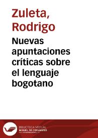 Nuevas apuntaciones críticas sobre el lenguaje bogotano | Biblioteca Virtual Miguel de Cervantes