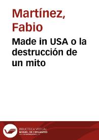 Made in USA o la destrucción de un mito | Biblioteca Virtual Miguel de Cervantes