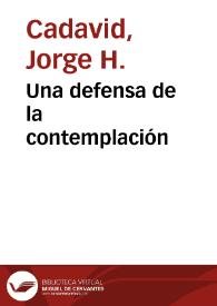 Una defensa de la contemplación | Biblioteca Virtual Miguel de Cervantes