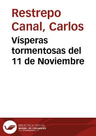 Vísperas tormentosas del 11 de Noviembre | Biblioteca Virtual Miguel de Cervantes