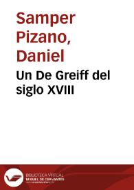 Un De Greiff del siglo XVIII | Biblioteca Virtual Miguel de Cervantes