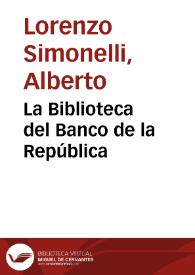 La Biblioteca del Banco de la República | Biblioteca Virtual Miguel de Cervantes