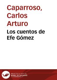 Los cuentos de Efe Gómez | Biblioteca Virtual Miguel de Cervantes