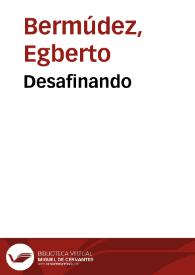 Desafinando | Biblioteca Virtual Miguel de Cervantes