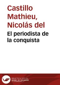 El periodista de la conquista | Biblioteca Virtual Miguel de Cervantes