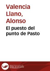 El puesto del punto de Pasto | Biblioteca Virtual Miguel de Cervantes